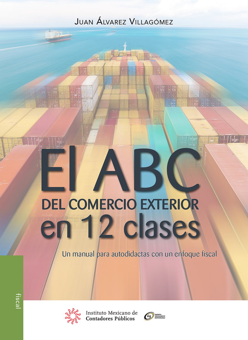 Lea El ABC del comercio exterior en 12 clases de Juan