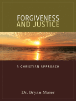 Forgiveness and Justice: A Christian Approach