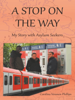 A Stop On The Way: My Story with Asylum Seekers