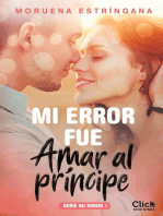 Mi error fue amar al príncipe. Serie Mi error 1: Serie Mi Error 1