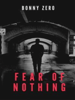 Fear of nothing