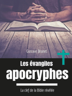 Les évangiles apocryphes: La clef de la Bible révélée