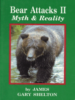 Bear Attacks II - Myth & Reality