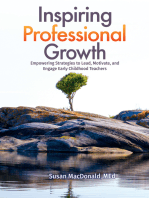 Inspiring Professional Growth: Empowering Strategies to Lead, Motivate, and Engage Early Childhood Teachers