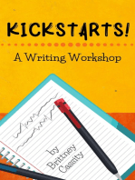 Kickstarts! A Writing Workshop