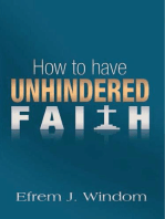 How to Have Unhindered Faith