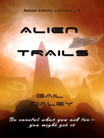 Alien Trails: Space Colony Journals, #6