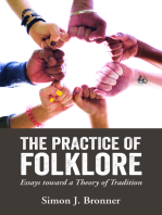 The Practice of Folklore: Essays toward a Theory of Tradition