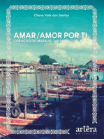 Amar/Amor Por Ti, Coração do Marajó, Santa Cruz do Arari