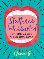 Stutterer Interrupted: The Comedian Who Almost Didn’t Happen