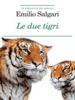 Le due tigri: Ediz. integrale con note