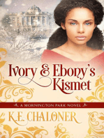 Ivory & Ebony's Kismet: A Mornington Park Novel, #4
