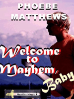 Welcome to Mayhem, Baby: Mudflat Magic, #2
