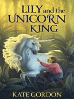Lily and the Unicorn King: The  Unicorn King Series, #1