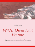 Wilder Osten Joint Venture: Report eines unternehmerischen Abenteuers