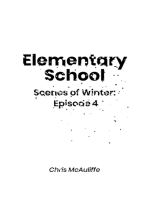Elementary School (Scenes of Winter