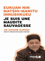 Je suis une maudite Sauvagesse Eukuan nin matshi-manitu innushkueu: EUKUAN NIN MATSHI-MANITU INNUSHKUEU