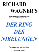 Richard Wagner's Der Ring Des Nebelungen Vernacularized Into American