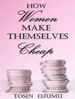 How Women Make Themselves Cheap