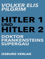 Hitler 1 und Hitler 2: Doktor Frankensteins Supergau