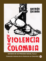 La violencia en Colombia Estudio de un proceso social Tomo I