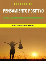 Pensamiento Positivo: Una Guía Al Crecimiento Personal Y A Pensar Positivamente