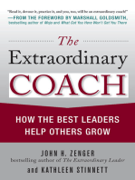 The Extraordinary Coach: How the Best Leaders Help Others Grow: How the Best Leaders Help Others Grow