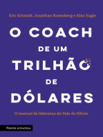 O coach de um trilhão de dólares: O manual de liderança do Vale do Silício