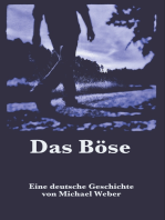 Das Böse: Eine deutsche Geschichte