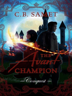 The Avant Champion ~Conquest~: The Avant Champion, #4