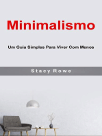 Minimalismo: Um Guia Simples Para Viver Com Menos