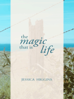 The Magic That is Life