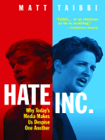 Hate Inc.: Why Today’s Media Makes Us Despise One Another