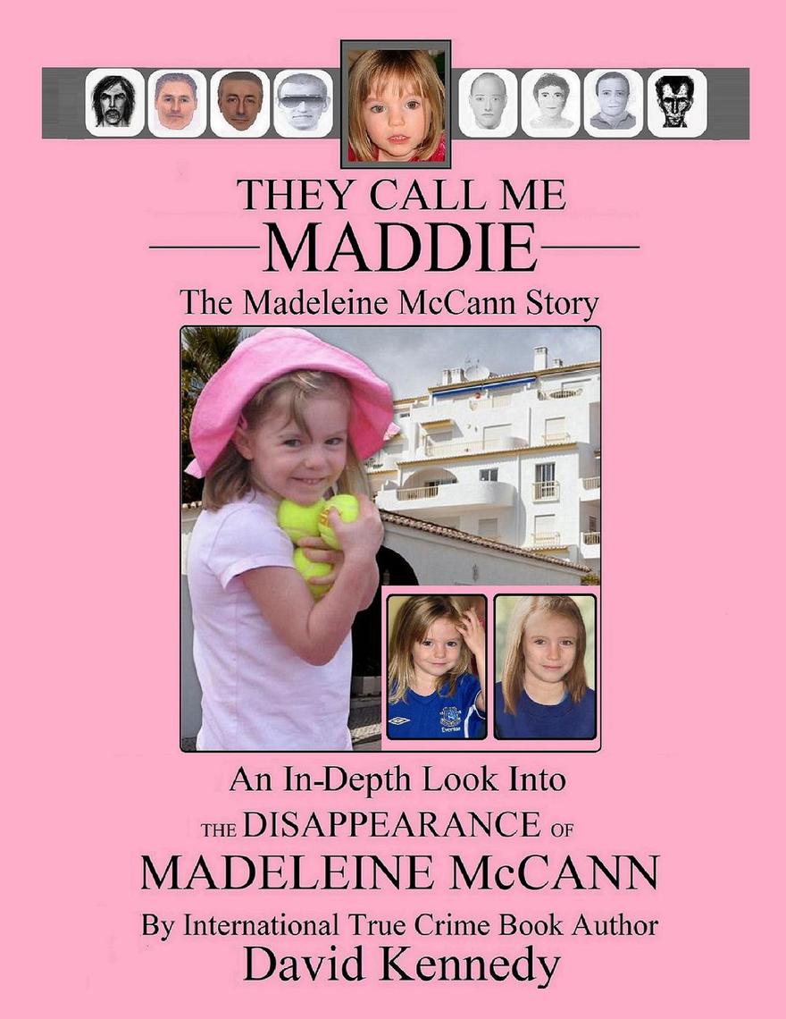 They Call Me Maddie The Madeleine McCann Story by David Kennedy picture