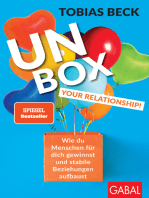 Unbox your Relationship!: Wie du Menschen für dich gewinnst und stabile Beziehungen aufbaust