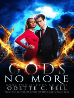 Gods no More Book Two: Gods no More, #2