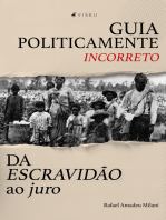 Guia politicamente incorreto da escravidão ao juro