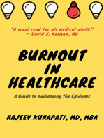 Burnout in Healthcare: A Guide to Addressing the Epidemic