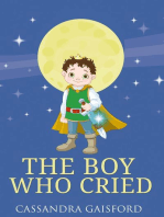 The Boy Who Cried: Transformational Super Kids, #3