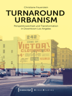 Turnaround Urbanism - Perspektivwechsel und Transformation in Downtown Los Angeles