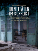 Identitäten im Konflikt: Palästinensische Erinnerung an die Nakba 1948 und deren Wirkung auf die dritte Generation