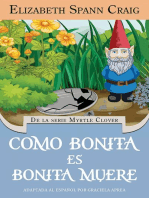 Como bonita es, bonita muere: De La Serie Myrtle Clover