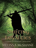 Shifting Loyalties: Company of Strangers, #4