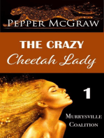 The Crazy Cheetah Lady: Murrysville Coalition, #1