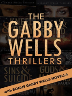 The Gabby Wells Thrillers: Gabby Wells Thriller