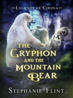 The Gryphon and the Mountain Bear: Legends of Cirena, #2