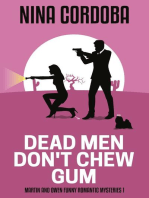Dead Men Don't Chew Gum: Martin and Owen Funny Romantic Mysteries, #1