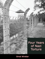 Four Years of Nazi Torture