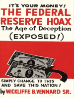 The Federal Reserve Hoax (formerly The Federal Reserve Corporation): The Age of Deception