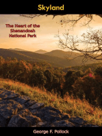 Skyland: The Heart of the Shenandoah National Park